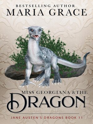 cover image of Miss Georgiana and the Dragon
